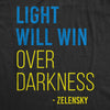  Light Will Win Over Darkness Womens T Shirt 