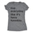  Live Every Day Like Its Taco Tuesday Womens T Shirt 