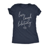  Live Laugh Lobotomy Womens T Shirt 