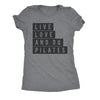 Live Love And Do Pilates Womens T Shirt 