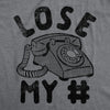  Lose My Number Womens T Shirt 