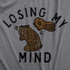 Losing My Mind Womens T Shirt 