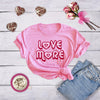  Love More Womens T Shirt 