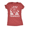  Love Triangles Womens T Shirt 