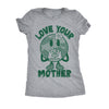  Love Your Mother Earth Day Womens T Shirt 