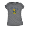  Loyal Af Womens T Shirt 