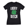  Lucky Bitch Womens T Shirt 