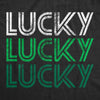  Lucky Lucky Lucky Womens T Shirt 