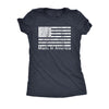  Made In America Womens T Shirt 