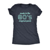  Made In The 80s Original Parts Womens T Shirt 