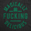  Magically F ing Delicious Womens T Shirt 