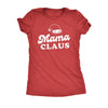  Mama Claus Womens T Shirt 