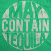  May Contain Tequila Womens T Shirt 