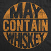  May Contain Whiskey Womens T Shirt 