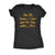  May The Bridges I Burn Light The Way Womens T Shirt 