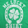  Me Lucky Shirt Womens T Shirt 