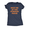  Meet Me At The Pumpkin Patch Womens T Shirt 