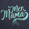  Mermama Womens T Shirt 