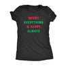  Merry Everything And Happy Always Womens T Shirt 