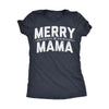  Merry Mama Womens T Shirt 