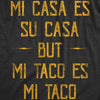  Mi Tacos Es Mi Tacos Womens T Shirt 