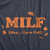  Milf Man I Love Fall Womens T Shirt 