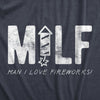  Milf Man I Love Fireworks Womens T Shirt 