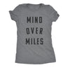  Mind Over Miles Womens T Shirt 