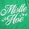  Mistle Hoe Womens T Shirt 