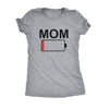  Mom Battery Low Womens T Shirt 
