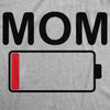  Mom Battery Low Womens T Shirt 