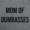  Mom Of Dumbasses Womens T Shirt 