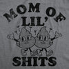  Mom Of Lil Shits Womens T Shirt 