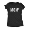 Mom Of Two Womens T Shirt 