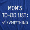  Moms To Do List Womens T Shirt 