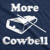  More Cowbell Womens T Shirt 