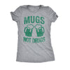  Mugs Not Drugs Womens T Shirt 