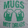 Mugs Not Drugs Womens T Shirt 