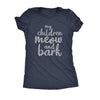  My Children Meow And Bark Womens T Shirt 