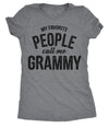  My Favorite People Call Me Grammy Womens T Shirt 