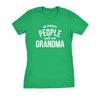  My Favorite People Call Me Grandma Womens T Shirt 