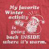 My Favorite Winter Activity Womens T Shirt 