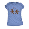  My Leg Hurts Huh Gingerbread Womens T Shirt 
