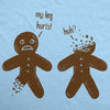 My Leg Hurts Huh Gingerbread Womens T Shirt 
