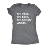  My Neck My Back My Anxiety Attack Womens T Shirt 