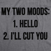  My Two Moods Womens T Shirt 