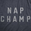  Nap Champ Womens T Shirt 