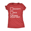  Naughty List Nice List Tried My Best Womens T Shirt 
