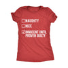  Naughty Nice Innocent Until Proven Guilty Womens T Shirt 