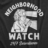  Neighborhood Watch Womens T Shirt 